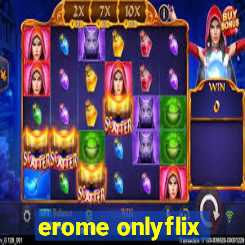 erome onlyflix